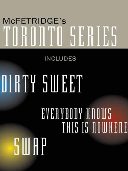 Title details for The Toronto Series Bundle by John McFetridge - Available